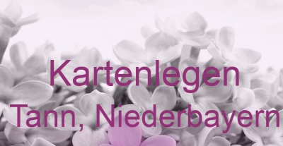 Kartenlegen Tann, Niederbayern | Top-Experten für Kartenlegen, Wahrsagen, Hellsehen, Zukunftsdeutung. Kartenlegen Tann, Niederbayern | Top-Experten für Kartenlegen, Wahrsagen, Hellsehen, Zukunftsdeutung.